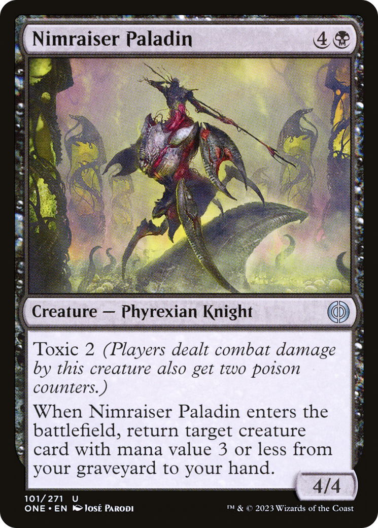 Nimraiser Paladin (ONE-101) - Phyrexia: All Will Be One - Premium MTG Single from Wizards of the Coast - Just $0.25! Shop now at Game Crave Tournament Store