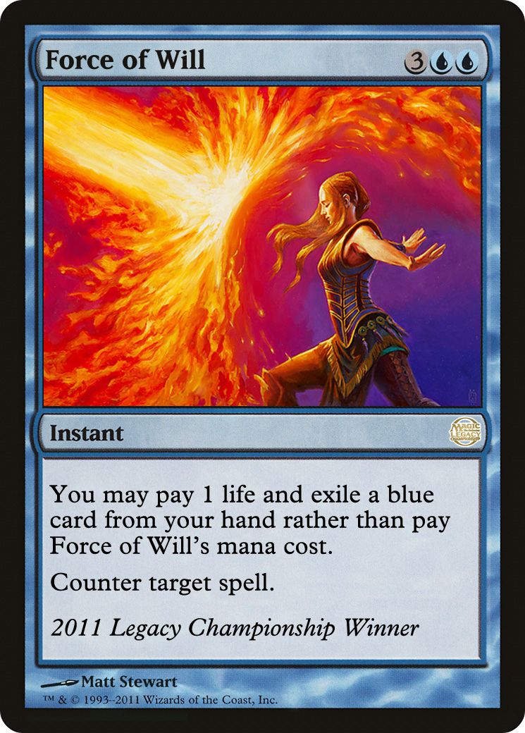 Force of Will (OLGC-2011) - Legacy Championship - Premium MTG Single from Wizards of the Coast - Just $0! Shop now at Game Crave Tournament Store