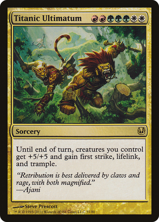 Titanic Ultimatum (DDH-031) - Duel Decks: Ajani vs. Nicol Bolas - Premium MTG Single from Wizards of the Coast - Just $0.59! Shop now at Game Crave Tournament Store