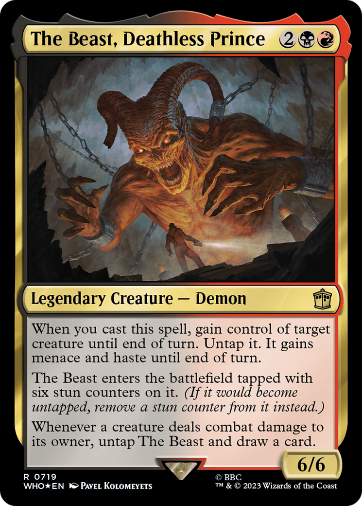 The Beast, Deathless Prince (WHO-719) - Doctor Who Foil - Premium MTG Single from Wizards of the Coast - Just $0.33! Shop now at Game Crave Tournament Store