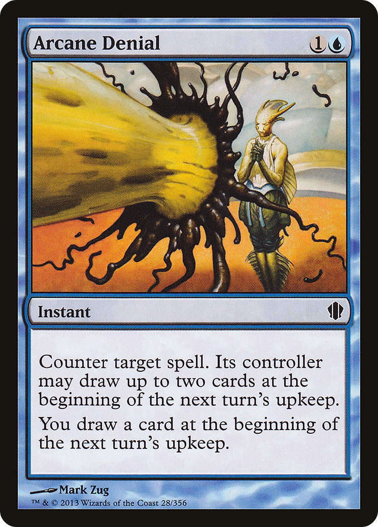 Arcane Denial (C13-028) - Commander 2013 - Premium MTG Single from Wizards of the Coast - Just $1.71! Shop now at Game Crave Tournament Store