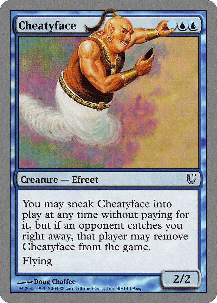 Cheatyface (UNH-030) - Unhinged - Premium MTG Single from Wizards of the Coast - Just $0.55! Shop now at Game Crave Tournament Store
