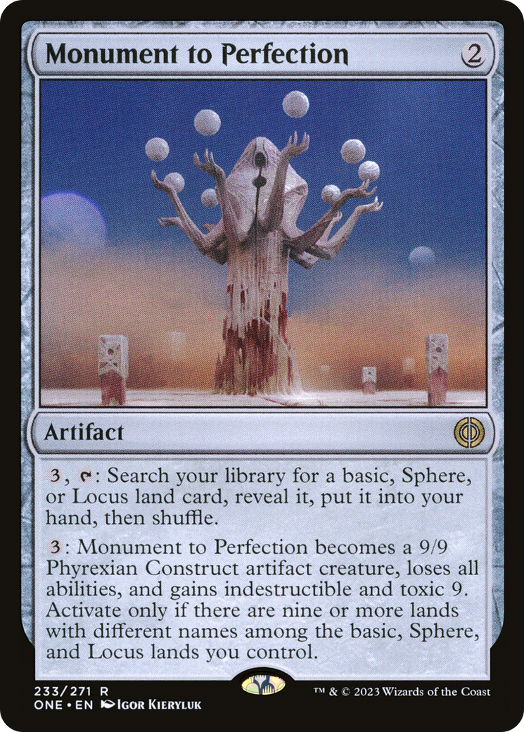 Monument to Perfection (ONE-233) - Phyrexia: All Will Be One - Premium MTG Single from Wizards of the Coast - Just $0.25! Shop now at Game Crave Tournament Store