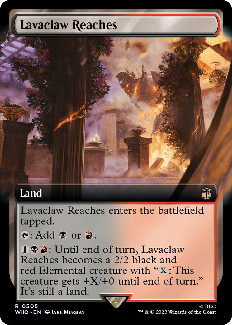 Lavaclaw Reaches (WHO-505) - Doctor Who: (Extended Art) - Premium MTG Single from Wizards of the Coast - Just $0.08! Shop now at Game Crave Tournament Store