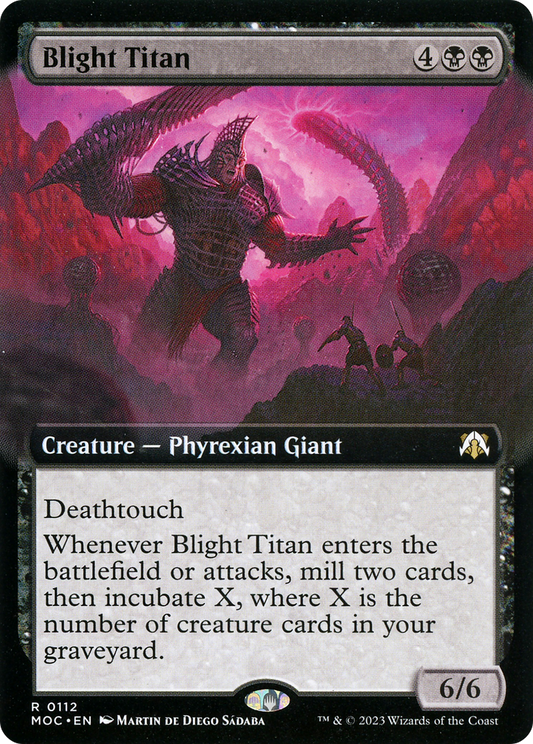Blight Titan (MOC-112) - March of the Machine Commander: (Extended Art) - Premium MTG Single from Wizards of the Coast - Just $0.08! Shop now at Game Crave Tournament Store