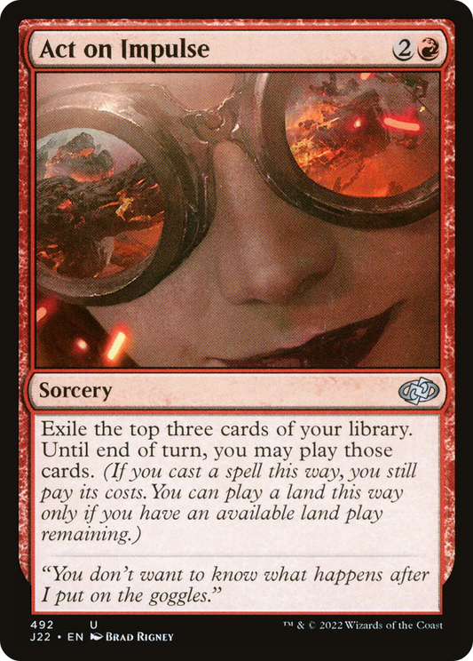 Act on Impulse (J22-492) - Jumpstart 2022 - Premium MTG Single from Wizards of the Coast - Just $0.25! Shop now at Game Crave Tournament Store
