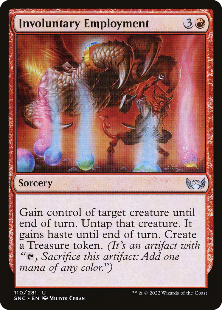 Involuntary Employment (SNC-110) - Streets of New Capenna - Premium MTG Single from Wizards of the Coast - Just $0.25! Shop now at Game Crave Tournament Store