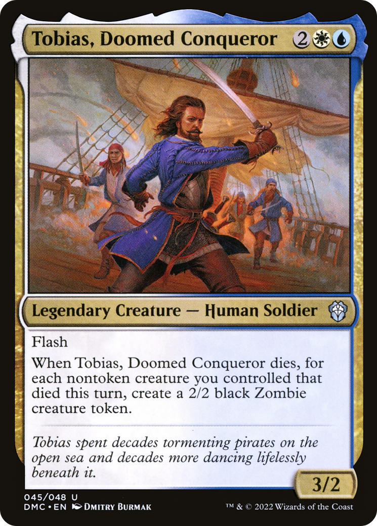 Tobias, Doomed Conqueror (DMC-045) - Dominaria United Commander - Premium MTG Single from Wizards of the Coast - Just $0.08! Shop now at Game Crave Tournament Store