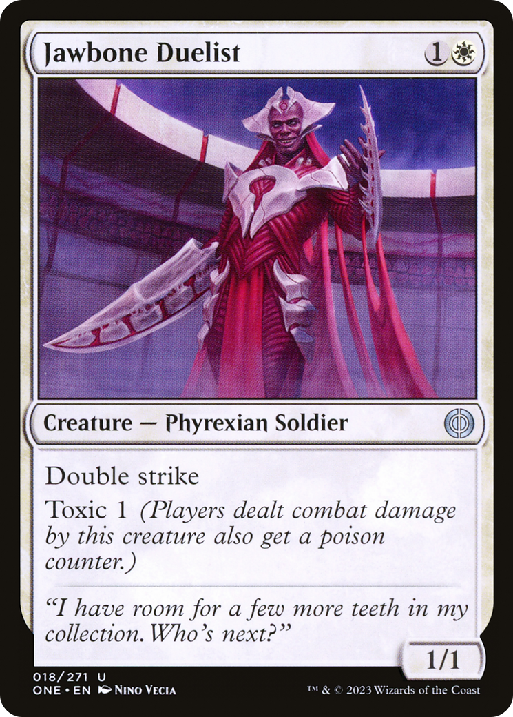 Jawbone Duelist (ONE-018) - Phyrexia: All Will Be One - Premium MTG Single from Wizards of the Coast - Just $0.25! Shop now at Game Crave Tournament Store