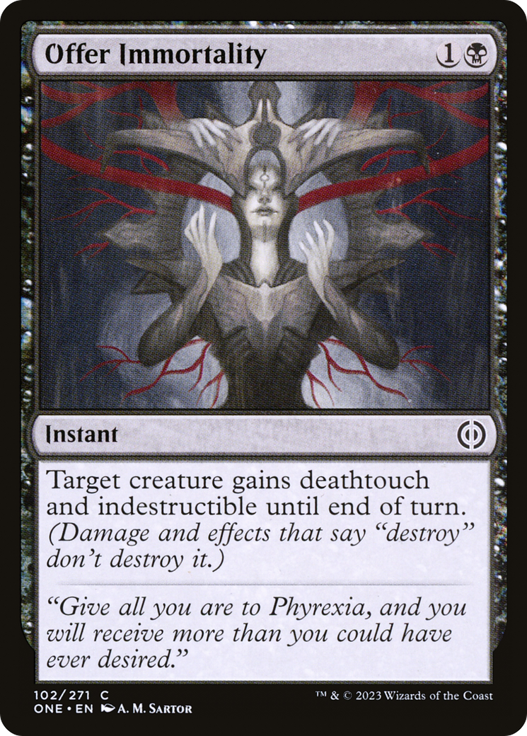 Offer Immortality (ONE-102) - Phyrexia: All Will Be One - Premium MTG Single from Wizards of the Coast - Just $0.08! Shop now at Game Crave Tournament Store