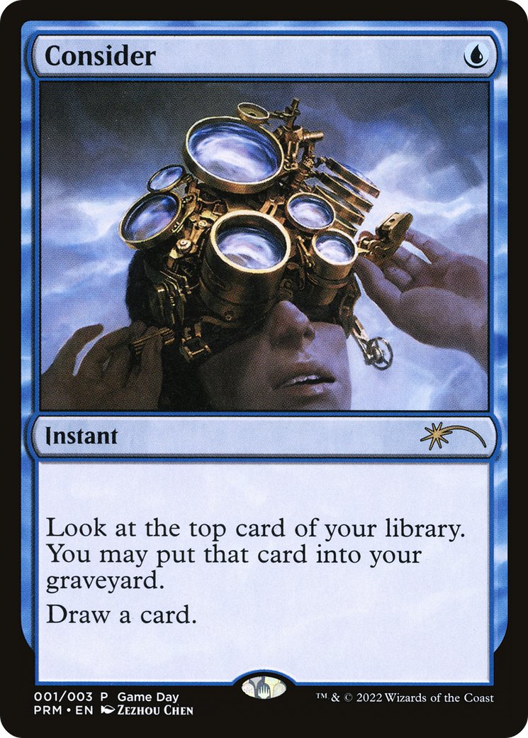 Consider (PW22-001) - Wizards Play Network 2022 - Premium MTG Single from Wizards of the Coast - Just $0.84! Shop now at Game Crave Tournament Store