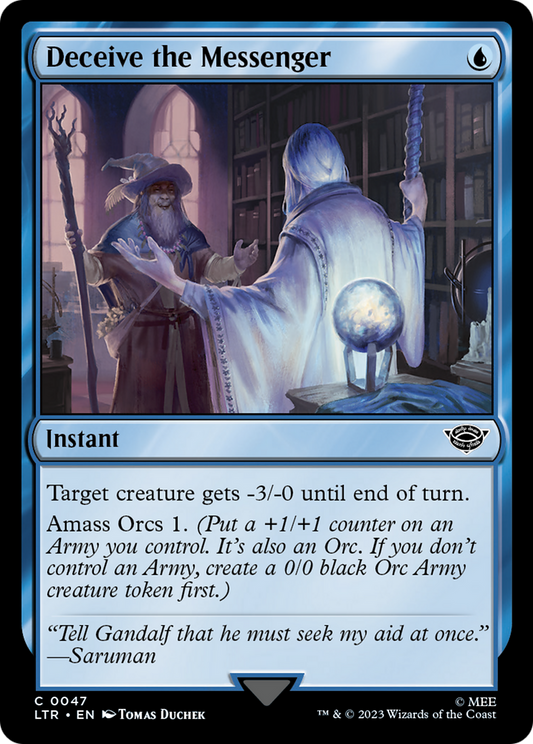 Deceive the Messenger (LTR-047) - The Lord of the Rings: Tales of Middle-earth Foil - Premium MTG Single from Wizards of the Coast - Just $0.25! Shop now at Game Crave Tournament Store