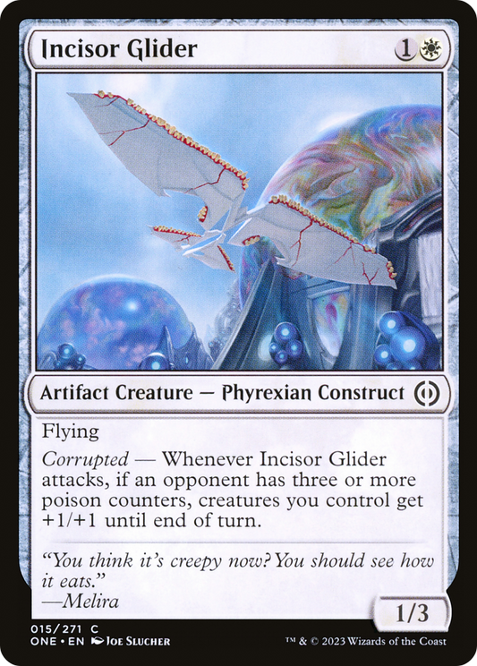 Incisor Glider (ONE-015) - Phyrexia: All Will Be One - Premium MTG Single from Wizards of the Coast - Just $0.08! Shop now at Game Crave Tournament Store