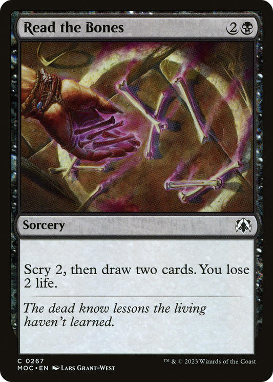 Read the Bones (MOC-267) - March of the Machine Commander - Premium MTG Single from Wizards of the Coast - Just $0.08! Shop now at Game Crave Tournament Store