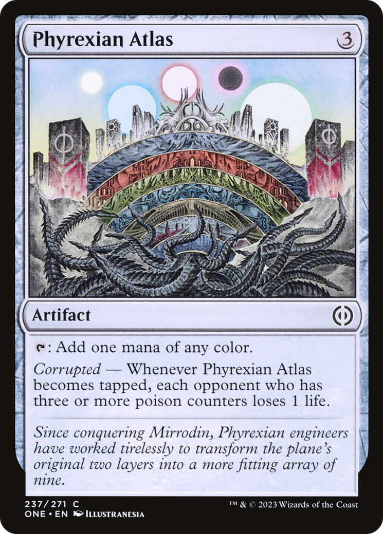 Phyrexian Atlas (ONE-237) - Phyrexia: All Will Be One Foil - Premium MTG Single from Wizards of the Coast - Just $0.08! Shop now at Game Crave Tournament Store