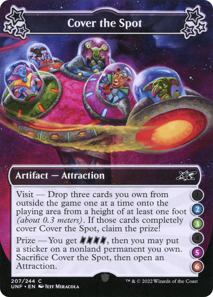 Cover the Spot (UNF-207B) - Unfinity Foil - Premium MTG Single from Wizards of the Coast - Just $0.25! Shop now at Game Crave Tournament Store