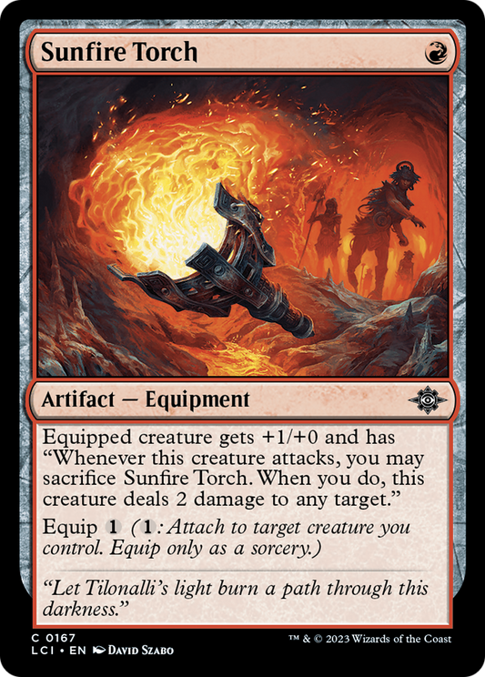 Sunfire Torch (LCI-167) - The Lost Caverns of Ixalan - Premium MTG Single from Wizards of the Coast - Just $0.08! Shop now at Game Crave Tournament Store