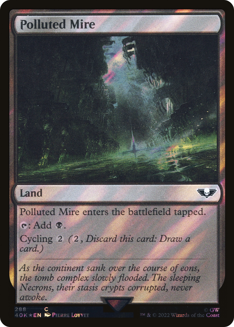 Polluted Mire (40K-288★) - Warhammer 40,000 Commander Foil - Premium MTG Single from Wizards of the Coast - Just $0.35! Shop now at Game Crave Tournament Store