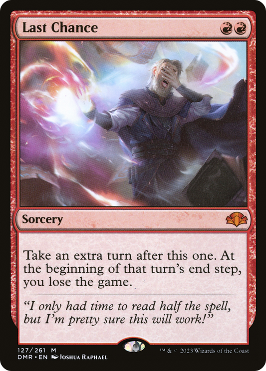 Last Chance (DMR-127) - Dominaria Remastered - Premium MTG Single from Wizards of the Coast - Just $0.42! Shop now at Game Crave Tournament Store