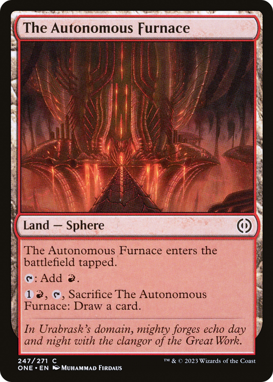 The Autonomous Furnace (ONE-247) - Phyrexia: All Will Be One - Premium MTG Single from Wizards of the Coast - Just $0.08! Shop now at Game Crave Tournament Store