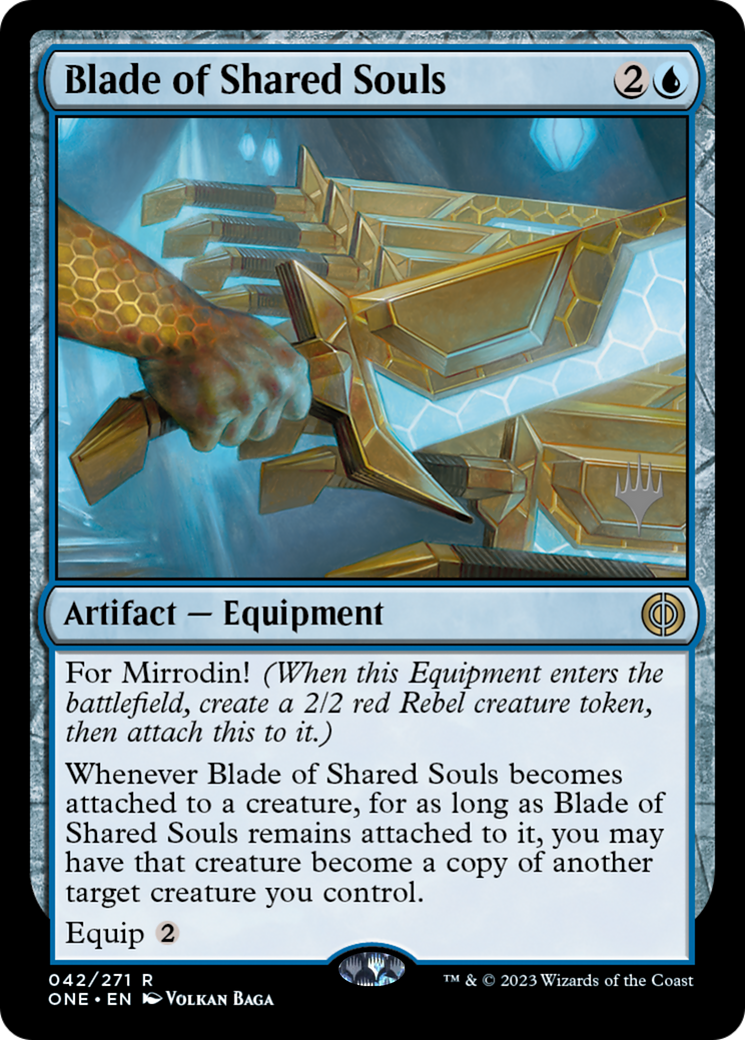 Blade of Shared Souls (PONE-42P) - Phyrexia: All Will Be One Promos - Premium MTG Single from Wizards of the Coast - Just $0.09! Shop now at Game Crave Tournament Store