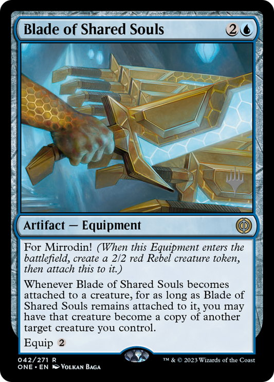 Blade of Shared Souls (PONE-42P) - Phyrexia: All Will Be One Promos Foil - Premium MTG Single from Wizards of the Coast - Just $0.08! Shop now at Game Crave Tournament Store