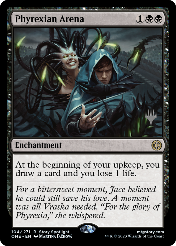 Phyrexian Arena (PONE-104P) - Phyrexia: All Will Be One Promos Foil - Premium MTG Single from Wizards of the Coast - Just $0.46! Shop now at Game Crave Tournament Store