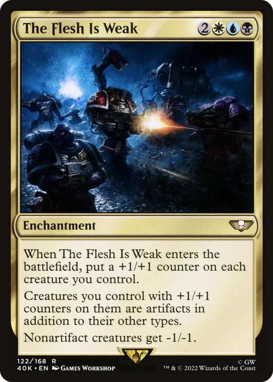 The Flesh Is Weak (40K-122) - Warhammer 40,000 Commander - Premium MTG Single from Wizards of the Coast - Just $0.25! Shop now at Game Crave Tournament Store