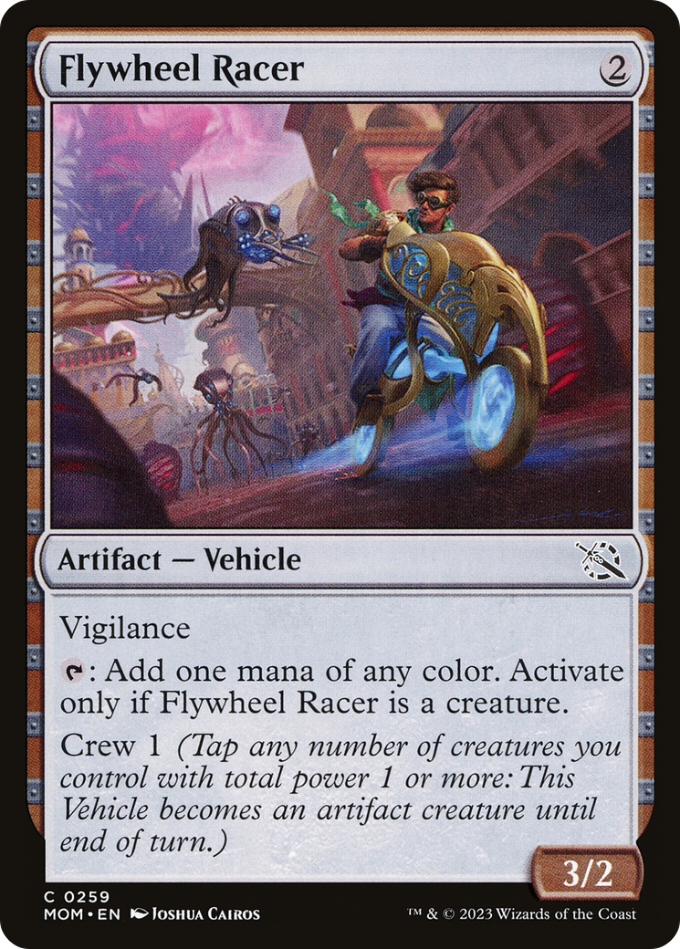 Flywheel Racer (MOM-259) - March of the Machine - Premium MTG Single from Wizards of the Coast - Just $0.08! Shop now at Game Crave Tournament Store