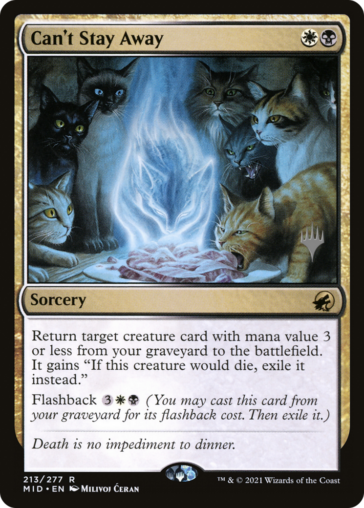Can't Stay Away (PMID-213P) - Innistrad: Midnight Hunt Promos Foil - Premium MTG Single from Wizards of the Coast - Just $0.08! Shop now at Game Crave Tournament Store