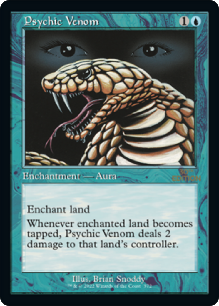 Psychic Venom (30A-372) - 30th Anniversary Edition - Premium MTG Single from Wizards of the Coast - Just $0.08! Shop now at Game Crave Tournament Store