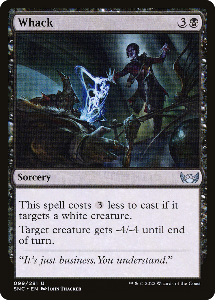 Whack (SNC-099) - Streets of New Capenna - Premium MTG Single from Wizards of the Coast - Just $0.08! Shop now at Game Crave Tournament Store