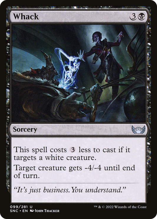 Whack (SNC-099) - Streets of New Capenna - Premium MTG Single from Wizards of the Coast - Just $0.08! Shop now at Game Crave Tournament Store