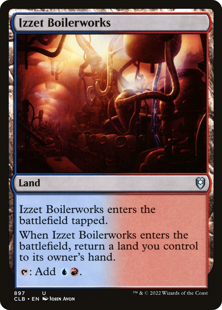 Izzet Boilerworks (CLB-897) - Commander Legends: Battle for Baldur's Gate - Premium MTG Single from Wizards of the Coast - Just $0.08! Shop now at Game Crave Tournament Store