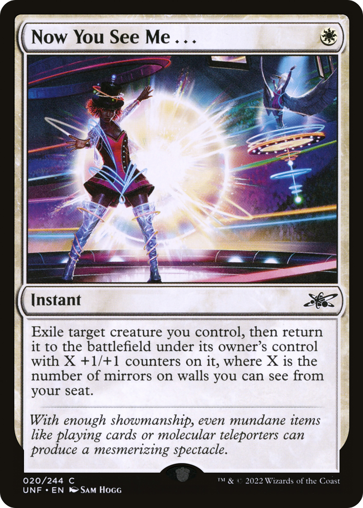 Now You See Me . . . (UNF-020) - Unfinity - Premium MTG Single from Wizards of the Coast - Just $0.08! Shop now at Game Crave Tournament Store