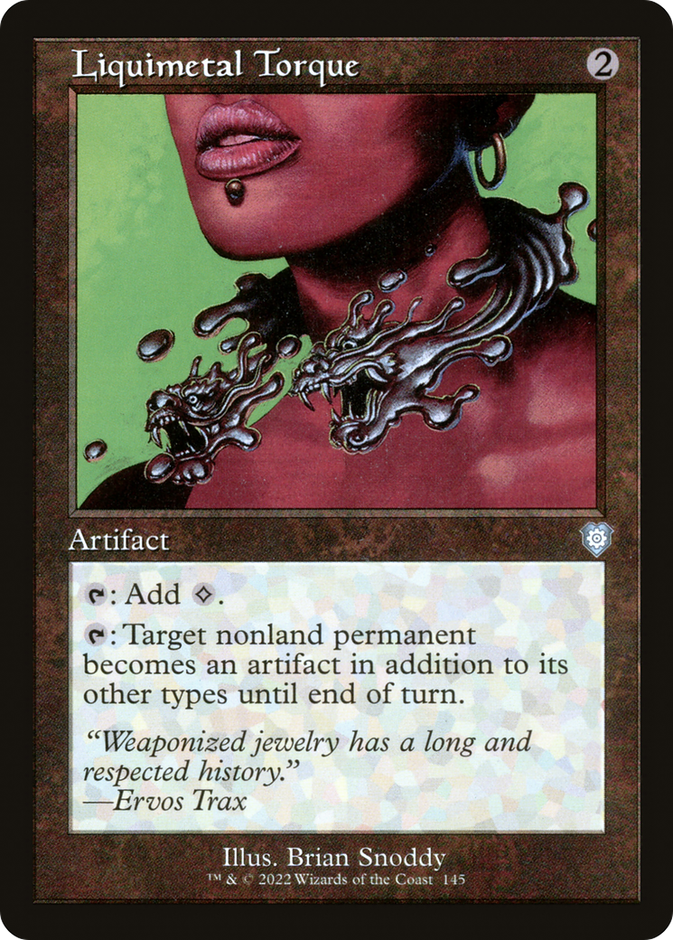 Liquimetal Torque (BRC-145) - The Brothers' War Commander - Premium MTG Single from Wizards of the Coast - Just $0.29! Shop now at Game Crave Tournament Store