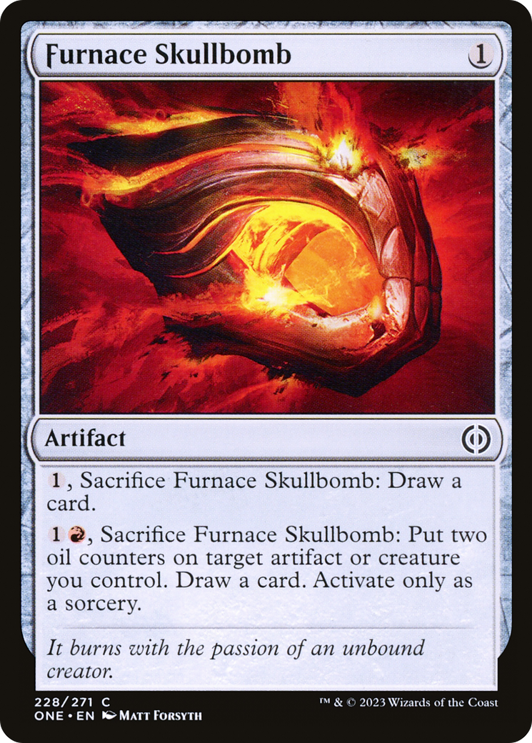 Furnace Skullbomb (ONE-228) - Phyrexia: All Will Be One - Premium MTG Single from Wizards of the Coast - Just $0.08! Shop now at Game Crave Tournament Store