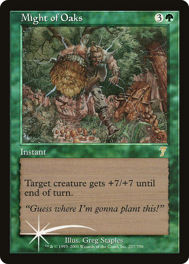 Might of Oaks (7ED-257★) - Seventh Edition Foil - Premium MTG Single from Wizards of the Coast - Just $19.42! Shop now at Game Crave Tournament Store