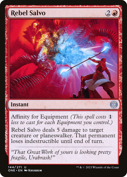 Rebel Salvo (ONE-144) - Phyrexia: All Will Be One - Premium MTG Single from Wizards of the Coast - Just $0.08! Shop now at Game Crave Tournament Store