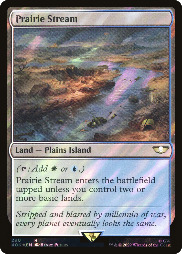 Prairie Stream (40K-290★) - Warhammer 40,000 Commander Foil - Premium MTG Single from Wizards of the Coast - Just $0.43! Shop now at Game Crave Tournament Store