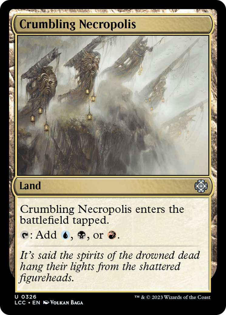 Crumbling Necropolis (LCC-326) - The Lost Caverns of Ixalan Commander - Premium MTG Single from Wizards of the Coast - Just $0.08! Shop now at Game Crave Tournament Store