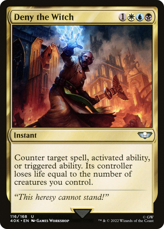 Deny the Witch (40K-116) - Warhammer 40,000 Commander - Premium MTG Single from Wizards of the Coast - Just $0.29! Shop now at Game Crave Tournament Store