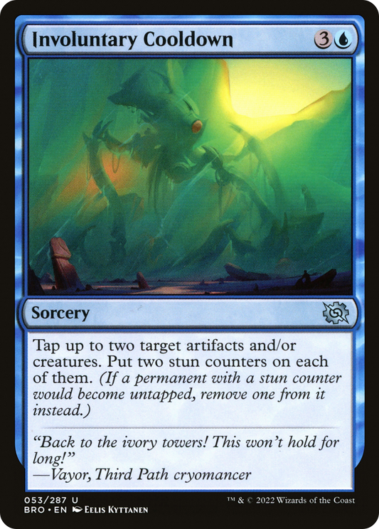 Involuntary Cooldown (BRO-053) - The Brothers' War - Premium MTG Single from Wizards of the Coast - Just $0.25! Shop now at Game Crave Tournament Store