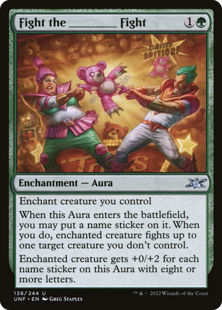 Fight the _____ Fight (UNF-138) - Unfinity - Premium MTG Single from Wizards of the Coast - Just $0.08! Shop now at Game Crave Tournament Store