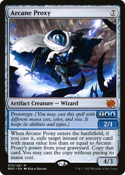 Arcane Proxy (BRO-075) - The Brothers' War - Premium MTG Single from Wizards of the Coast - Just $0.09! Shop now at Game Crave Tournament Store