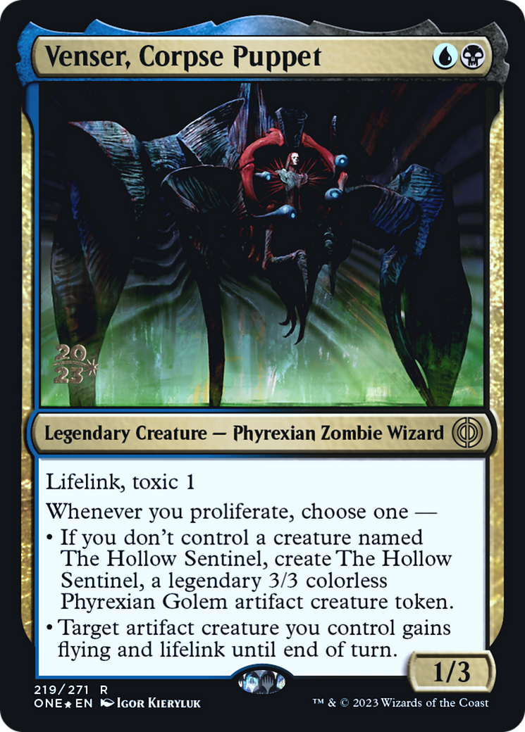 Venser, Corpse Puppet (PONE-219S) - Phyrexia: All Will Be One Promos Foil - Premium MTG Single from Wizards of the Coast - Just $0.13! Shop now at Game Crave Tournament Store