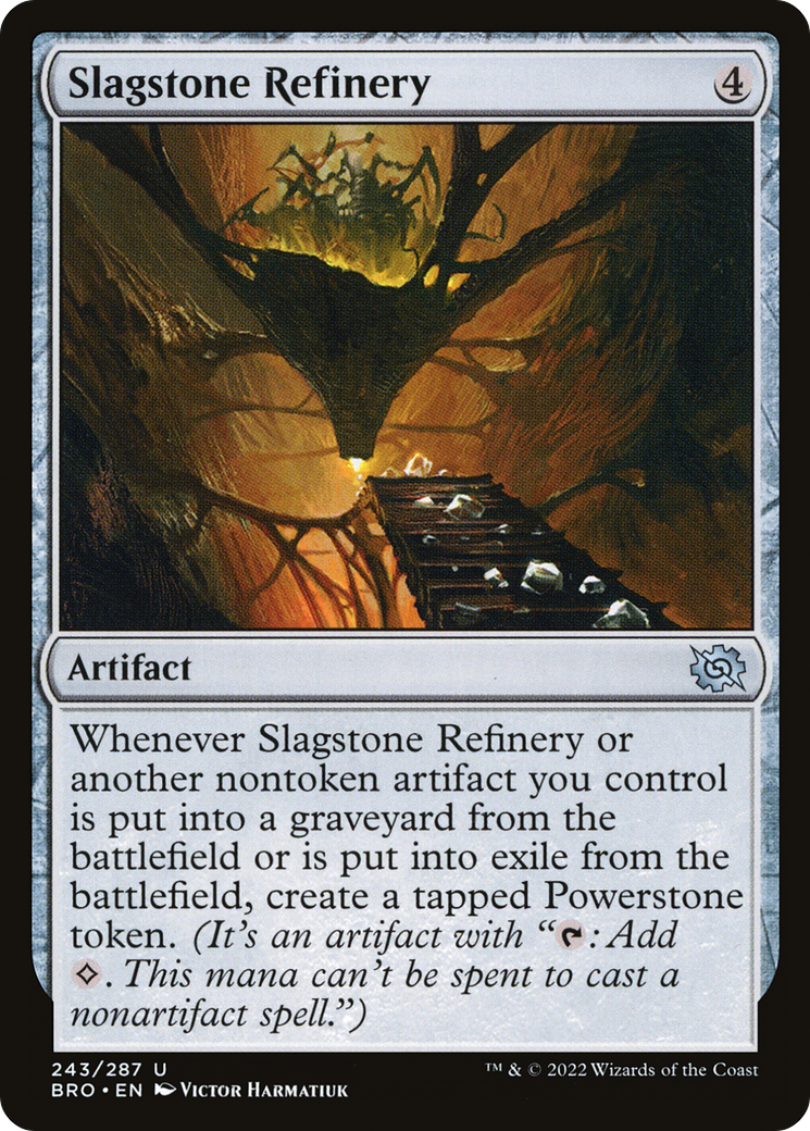 Slagstone Refinery (BRO-243) - The Brothers' War - Premium MTG Single from Wizards of the Coast - Just $0.08! Shop now at Game Crave Tournament Store