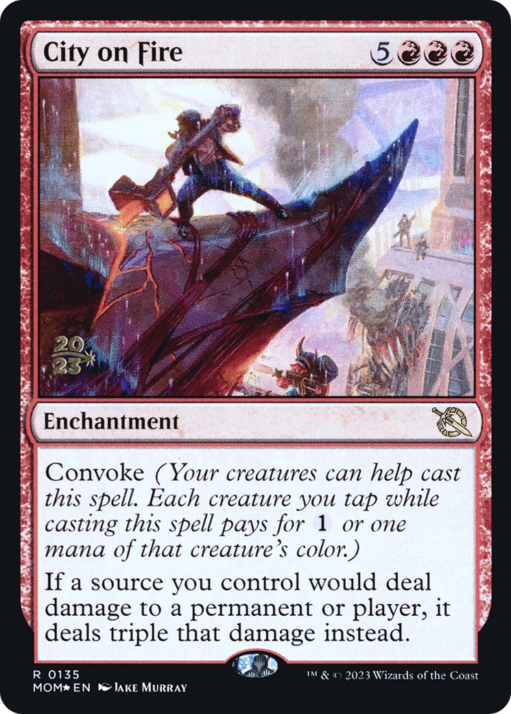 City on Fire (PMOM-135S) - March of the Machine Promos Foil - Premium MTG Single from Wizards of the Coast - Just $1.46! Shop now at Game Crave Tournament Store