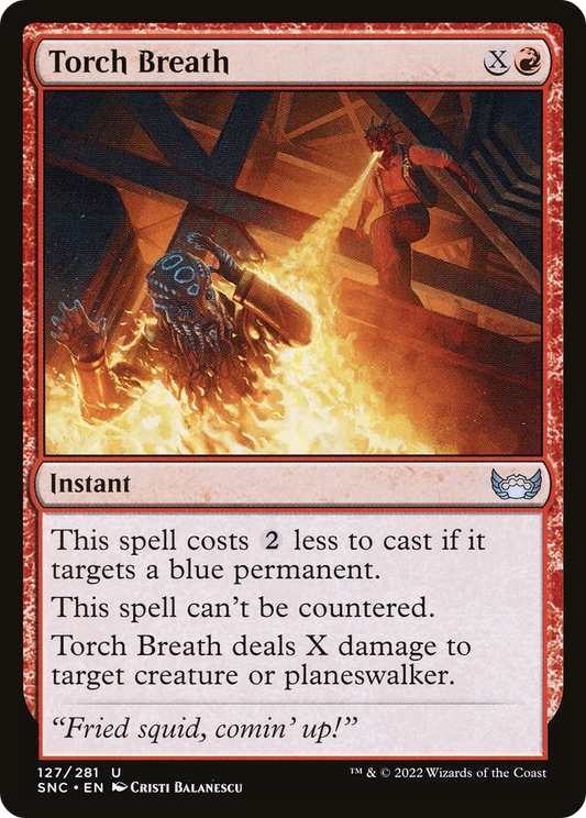 Torch Breath (SNC-127) - Streets of New Capenna Foil - Premium MTG Single from Wizards of the Coast - Just $0.08! Shop now at Game Crave Tournament Store