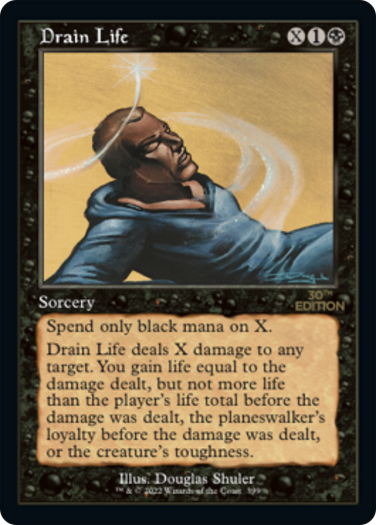 Drain Life (30A-399) - 30th Anniversary Edition - Premium MTG Single from Wizards of the Coast - Just $12! Shop now at Game Crave Tournament Store